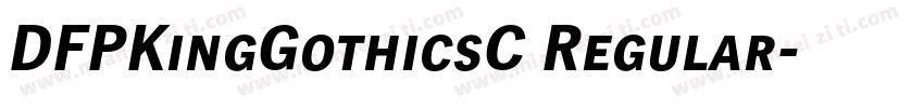 DFPKingGothicsC Regular字体转换